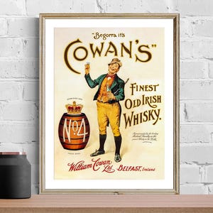 Vintage Cowan&#39;s Finest Old Irish Whisky Advertisement (1890&#39;s) Art Print - Reproduction of a Vintage Artwork, Decorative Purposes Wall Decor