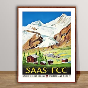 Póster de viaje vintage de Saas Fee, Valais, Suiza, 1800 m: póster de recuerdos de esquí, idea de regalo, decoración de pared