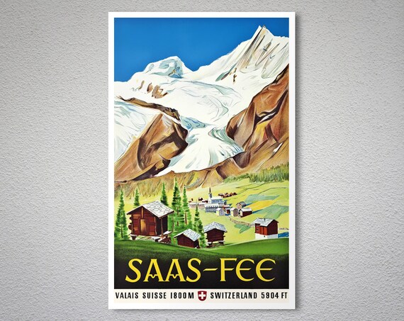 Saas Fee Valais Suisse 1800 M Vintage Travel Poster 1947 Etsy