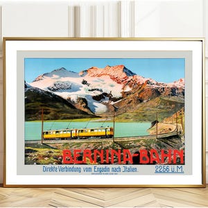 Bernina Bahn, Direkte Verbindung vom Engadin nach Italien, Switzerland Vintage Travel Poster - Retro Bernina Bahn Poster / Gift Idea