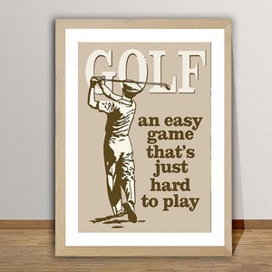 Golf ein einfaches Spiel, das nur schwer zu spielen ist Vintage Sport Poster - Golf Liebhaber, Golfschläger, Golfspieler, Golf Kunstwerk
