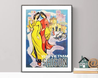 Visit Vietnam Saigon Vintage Travel Poster -  Poster Paper or Canvas Print / Gift Idea / Wall Decor