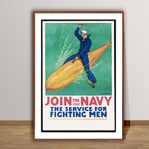 Treten Sie der Marine bei, dem Dienst für kämpfende Männer. Vintage-Motivationsplakat – Soldat reitet Torpedo-Poster / Geschenkidee / Wanddekoration