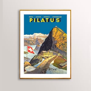 Pilatus Mont Pilate, Switzerland  Vintage Travel Poster -  Poster Paper or Canvas Print / Gift Idea / Wall Decor