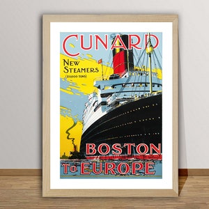 Cunard Boston to Europe  Vintage Travel Poster - Retro Cunard Poster / Gift Idea / Wall Decor