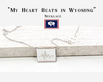 My Heart Beats in Wyoming Necklace, Wyoming State Silver Necklace