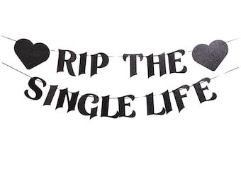 RIP The Single Life Banner, Hen Party Banner, Black Glitter Banner, Hen Party, hen party bunting, bridal shower bunting