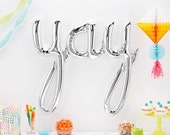 SALE - Yay Balloon - Giant Yay Script Balloon - Silver Yay Balloon - Gold Yay Balloon