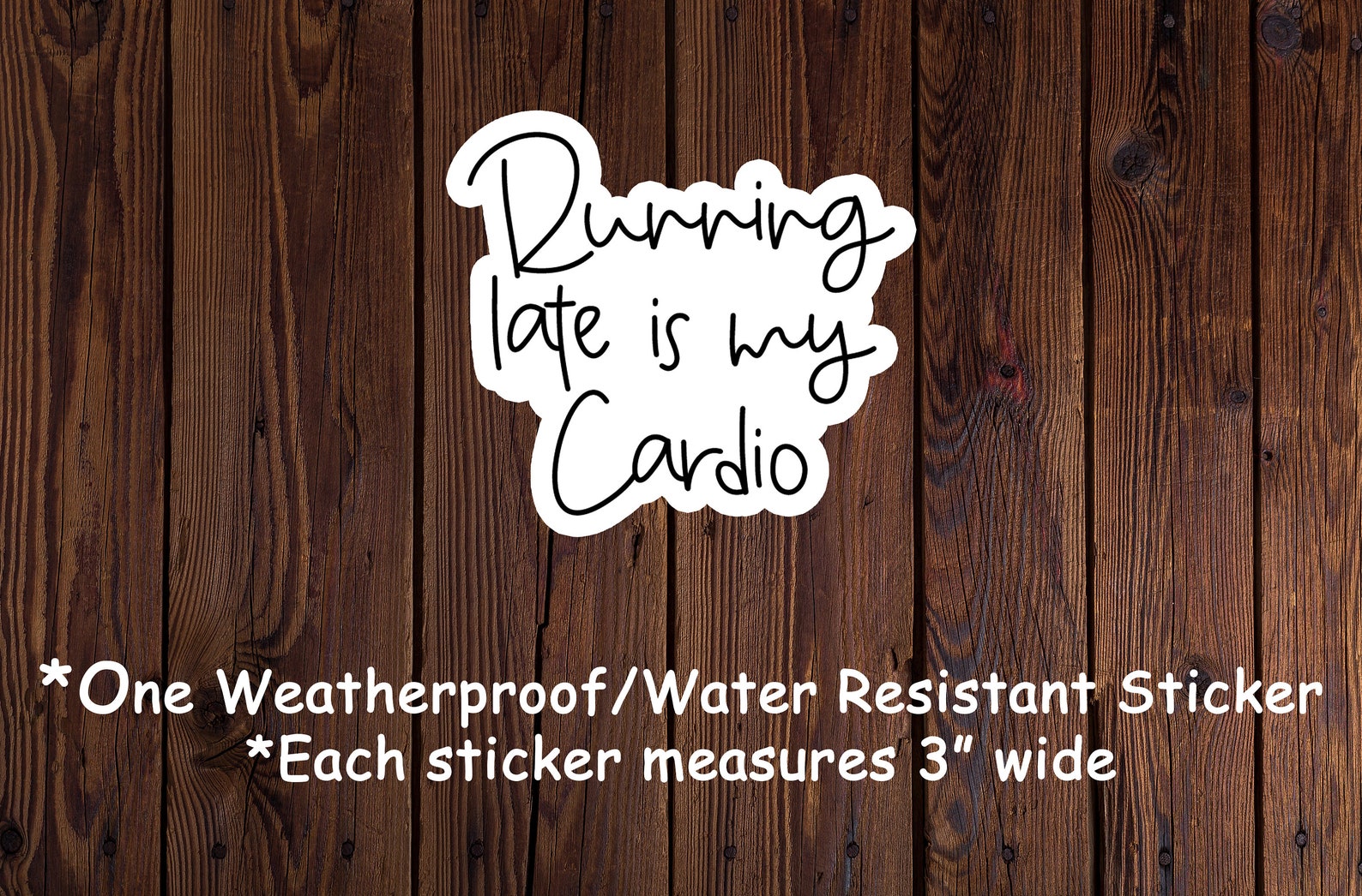 Running Late is My Cardio Sticker Laptop Sticker Water - Etsy