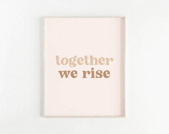 Together We Rise Equality Poster | Black Lives Matter | Equal Rights Print | Equality Print | Political Printable | Human Rights Art