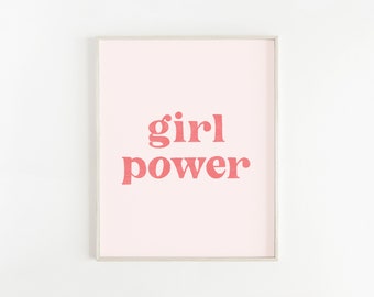 Girl Power Print | Feminist Print | Empowering Poster | Feminist Wall Art | Political Wall Art | Equal Rights Print | Girl Power