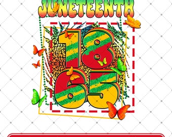 Juneteenth 1865 Png, Juneteenth Png, Emancipation day Png, PNG Sublimation designs download,