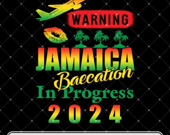 Warning Girl’s Jamaica Trip In Progress 2024 Png, Jamaica Png, Jamaica Vacation Png, Jamaica Girls Trip 2024 Png, Jamaica Family Vacation