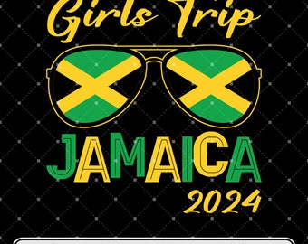 Jamaica Girls Trip Png, Jamaica Png, Jamaica Vacation Png, Jamaica Girls Trip 2024 Png, Jamaica Family Vacation 2024 Shirts