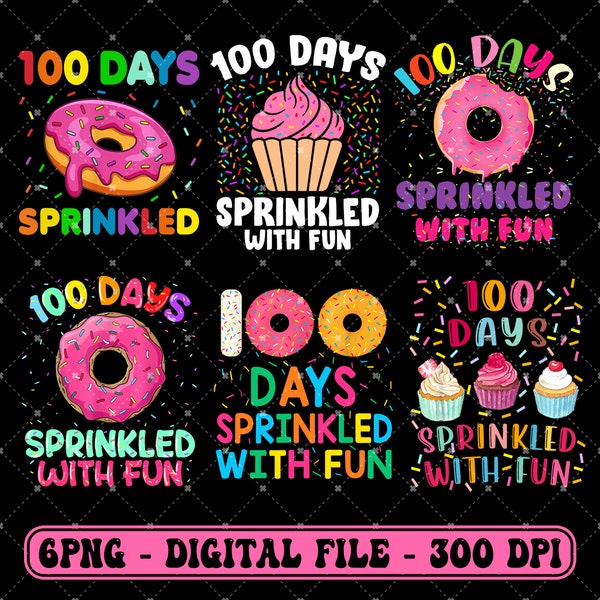100 Days Of School Sprinkled With Fun PNG, Happy 100th Day Donut Digital Download, Sweet Lover 100th Day Of School Sublimation