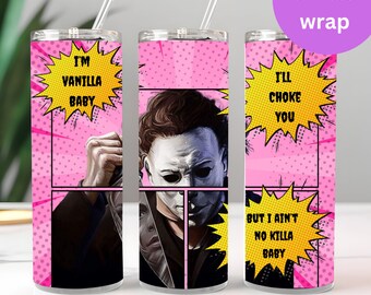 Michael Myers Tumbler Wrap: Funny Horror Design (Digital Download)