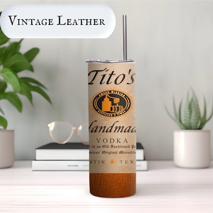 Vintage Leather Tito&#39;s Tumbler Wrap (PNG Download)