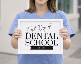 First Day of Dental School Sign 2026, Future Dentist Photo Prop, Dental Student Gift, White Coat Ceremony Decor, Minimalist Digital 8x10