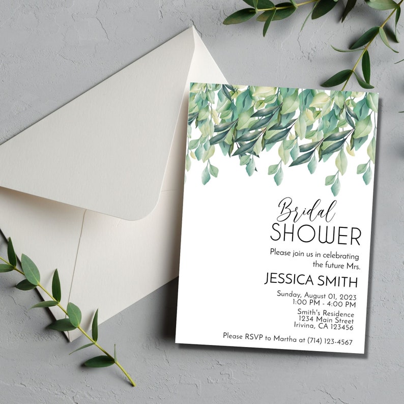 May include: A white bridal shower invitation with green watercolour leaves at the top. The text reads "Bridal Shower", "Please join us in celebrating the future Mrs. Jessica Smith", "Sunday, August 01, 2023 1:00 PM - 4:00 PM", "Smith's Residence 1234 Main Street, Irivina, CA 123456", and "Please RSVP to Martha at (714) 123-4567".