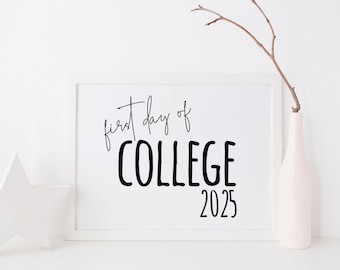 First Day of College 2025 Printable 8x10 Sign, First Day of College Message, Printable College Sign, First Day of School Sign, School Sign