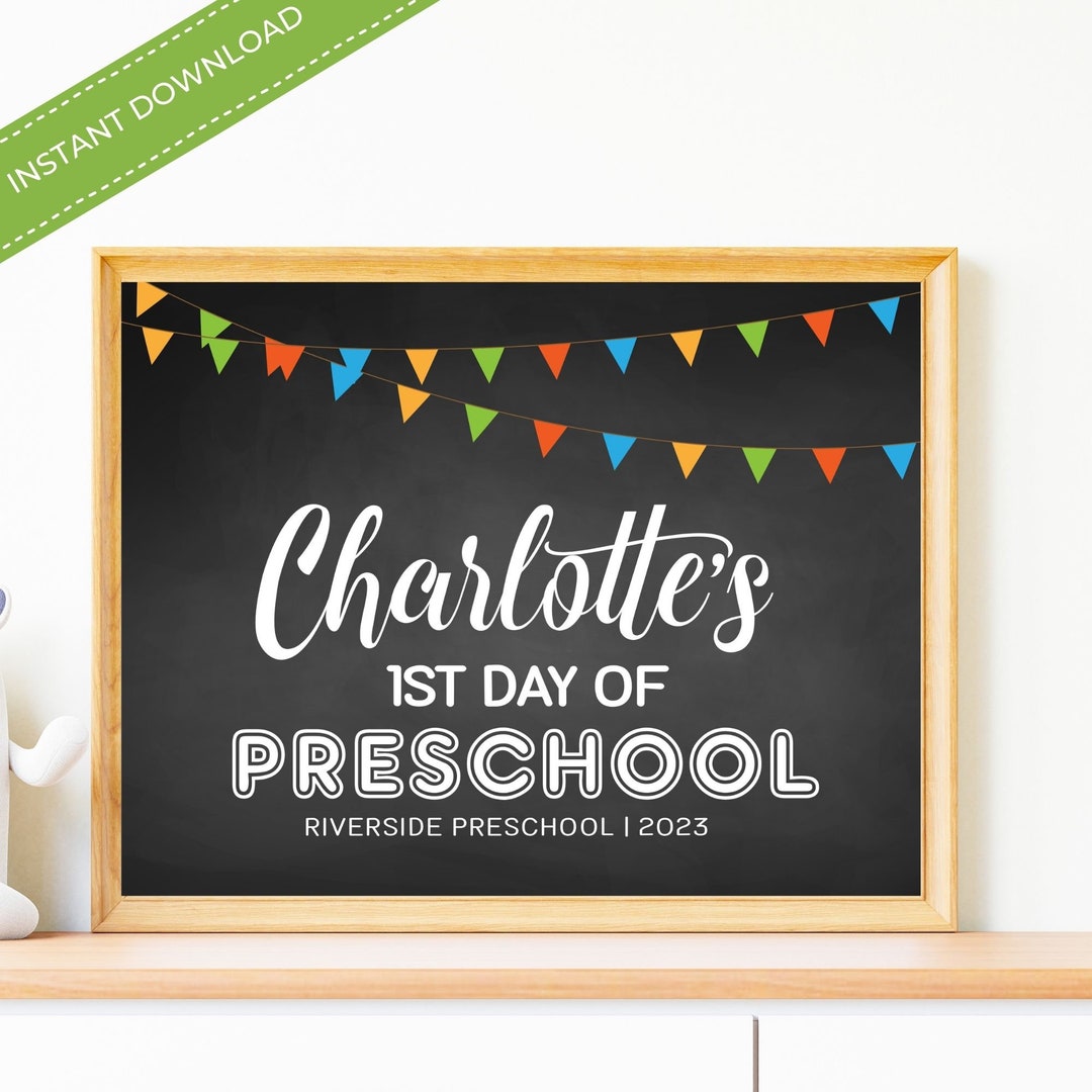 First Day of Preschool Template, Personalized 1st Day of Preschool Sign