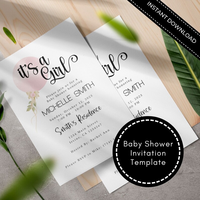 May include: A printable baby shower invitation template with a pink balloon and the text "it's a girl" in a cursive font. The invitation includes the text "Please join us for a Baby Shower honoring Michelle Smith" and details about the event, including the date, time, and location.
