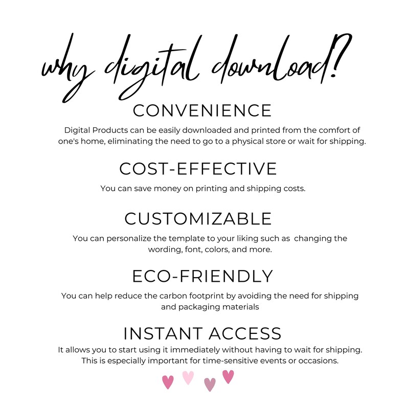 May include: A graphic with the text "why digital download?" and a list of reasons why digital downloads are convenient, cost-effective, customizable, eco-friendly, and provide instant access.