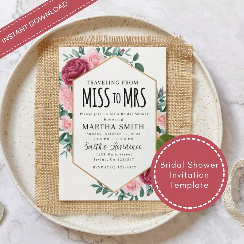 May include: A printable bridal shower invitation template with a floral design. The text reads "Traveling from Miss to Mrs" and includes the bride's name, date, time, and location. RSVP information is also included.