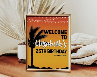 May include: A welcome sign for a 25th birthday party with a tropical theme. The sign features a silhouette of a palm tree against a sunset background with string lights. The text reads "Welcome to Elizabeth's 25th Birthday, September 8, 2025".