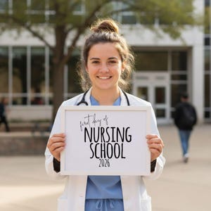 First Day of Nursing School Sign 2026, Future RN Photo Prop, Student Milestone Announcement, Nursing Student Gift Digital Download Printable