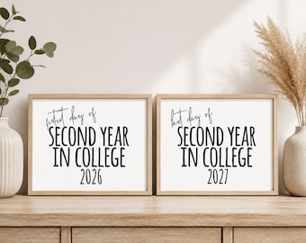 First Day & Last Day of Second Year in College Sign Bundle | College Milestone Sign | 10x8 Printable | Digital Download | College Photo Prop