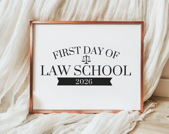 First Day of Law School 2026 Printable Sign, Law School Photo Prop, Law Student Back to School Sign, Instant Download