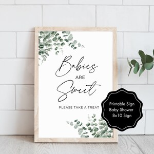 Babies are Sweet Please a Treat Sign, Printable Baby Shower Sign, Sweet Treat Sign, Baby Shower Sign, Greenery Baby Shower Sign 8x10