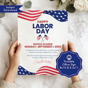 May include: A white printable office sign with red, white, and blue patriotic design elements. The sign reads "Happy Labor Day" and announces office closure on September 1, 2025. Includes a blue badge with "Printable Office Sign" and size details.