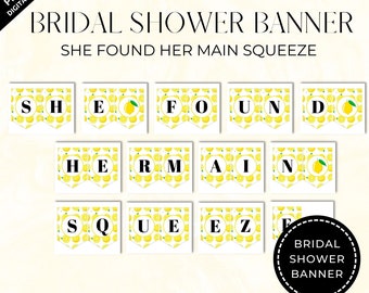 Banner voor vrijgezellenfeest citroen: She Found Her Main Squeeze (afdrukbare digitale download)