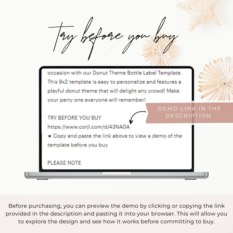 May include: A laptop screen displaying a text overlay with the words "Try before you buy" and a description of a donut themed bottle label template. The text also includes a link to a demo of the template and instructions to copy and paste the link into a web browser.