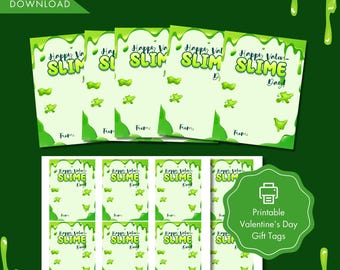 May include: Printable green and white gift tags with the text "Happy Valar-Slime Day!" and "From:"  These tags are perfect for a slime-themed Valentine's Day party.