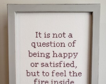 It's not a question of being happy...Cross Stitch