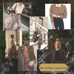 May include: A mood board with images of clothing and accessories in a dark academia style. The images include a brown sweater, a plaid skirt, a brown coat, a book, and a pair of black boots. The text "Dark Academia Inspiration" is at the bottom of the board.