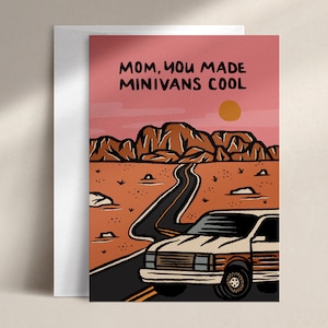mãe, você deixou as minivans legais | cartão do dia das mães | MOM0001