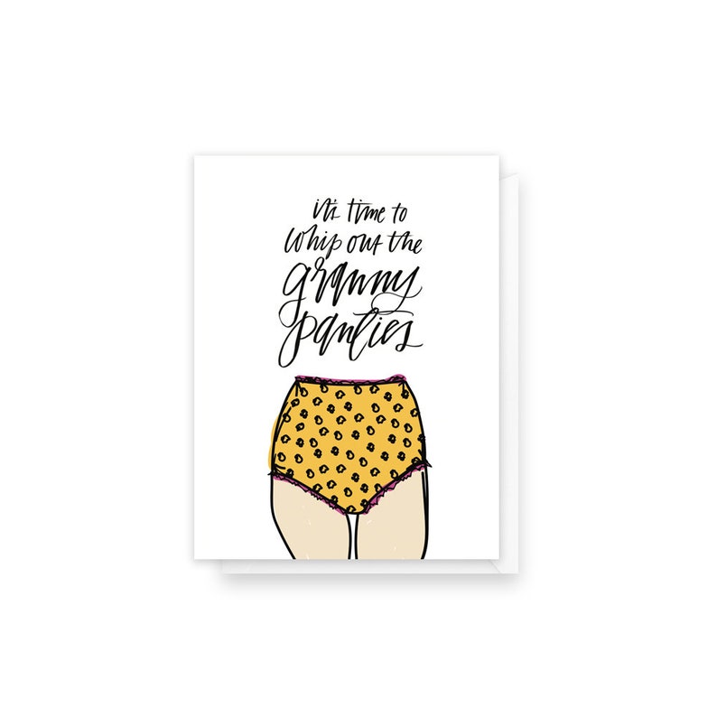 it's time to whip out the granny panties | birthday card | BD0012 