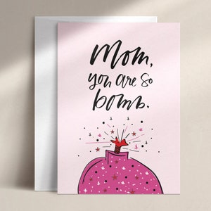 mom you are so bomb mother's day card DISC0072 image 1