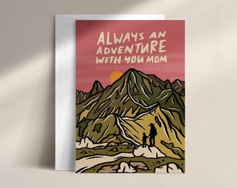 always an adventure with you mom | mother's day card | MOM0009