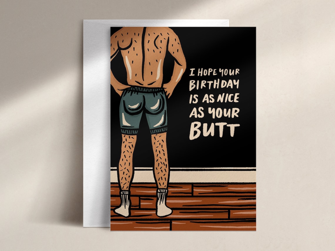 I Hope Your Birthday is as Nice as Your Butt him Birthday Etsy