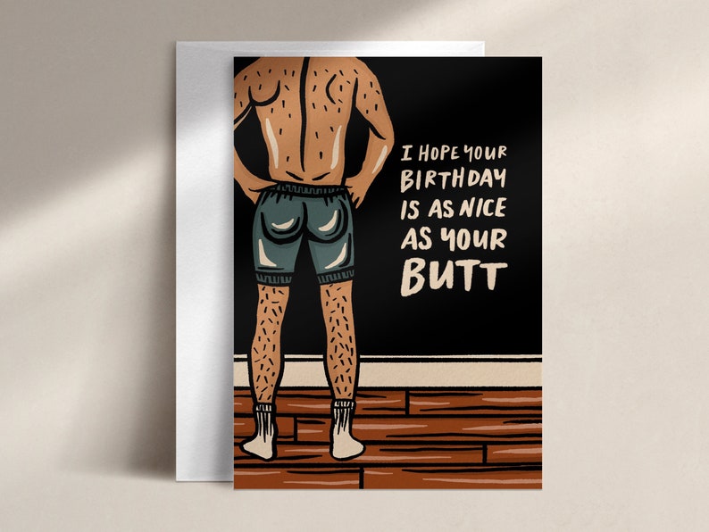 i hope your birthday is as nice as your butt (him) | birthday card | BD0001