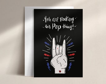you are rocking this pop thing | father's day card | DISC0033