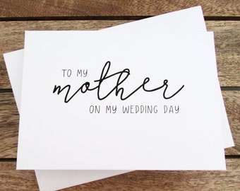 To My Mother on My Wedding Day Card for Mother of the Bride Card | Day of Wedding Card for Mum | Family and Bridal Party Card on Wedding Day