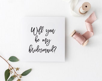 Will You Be My Bridesmaid Card | Bridal Party Proposal Card | Will You Be My Maid of Honour Card | Modern Script Font Bridal Party Card