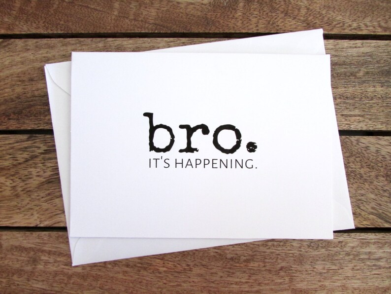 Be My Groomsman Card Bro. It's Happening Will You Be My Best Man Card Funny Groomsman Card Folded A6 Card & Envelope image 1