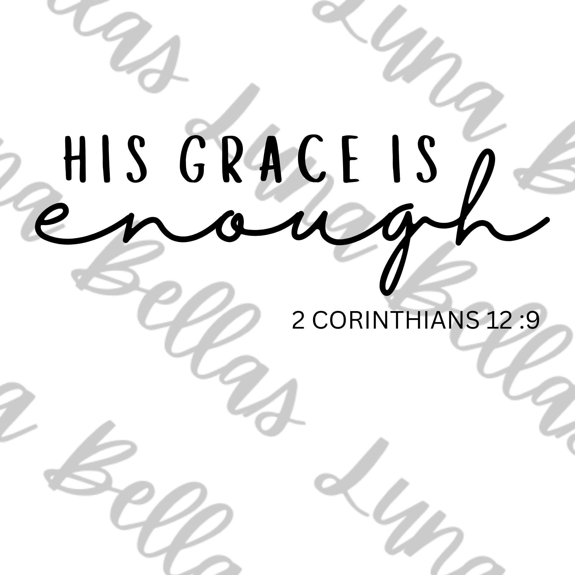 Religious His Grace is Enough 2 Corinthians PNG Sublimation Etsy